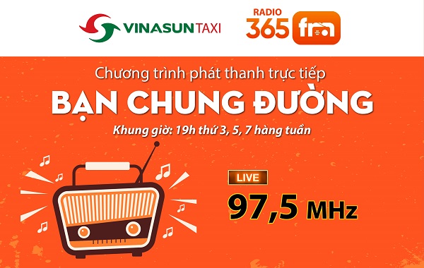 VINASUN TAXI ĐỒNG HÀNH CÙNG 365FM - "BẠN CHUNG ĐƯỜNG"