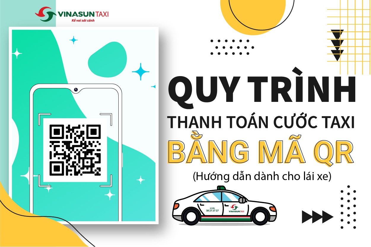 Quy trình thanh toán cước Taxi bằng mã QR cho lái xe